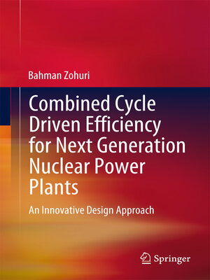 cover image of Combined Cycle Driven Efficiency for Next Generation Nuclear Power Plants